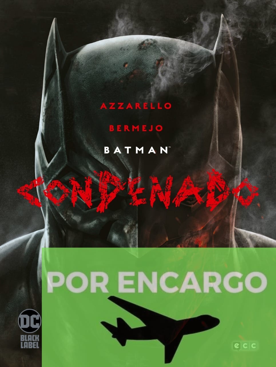POR ENCARGO Batman: Condenado (Segunda edición)